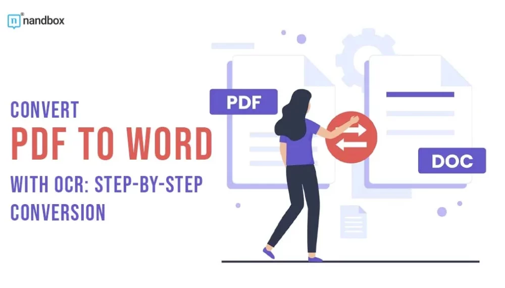Convert PDF to Word with OCR: Step-by-Step Conversion
