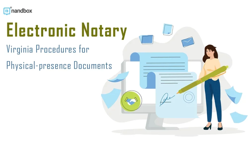 Electronic Notary Virginia Procedures for Physical-presence Documents
