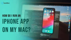 Read more about the article Running iPhone Apps on Your Mac: A How-To Guide