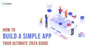 Read more about the article How to Build a Simple App: Your Ultimate 2024 Guide
