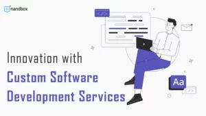 Read more about the article Innovation with Custom Software Development Services