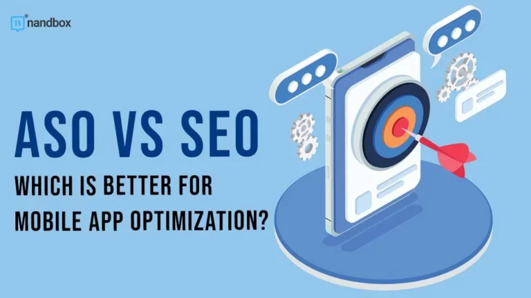 ASO vs SEO Which is Better for Mobile App Optimization