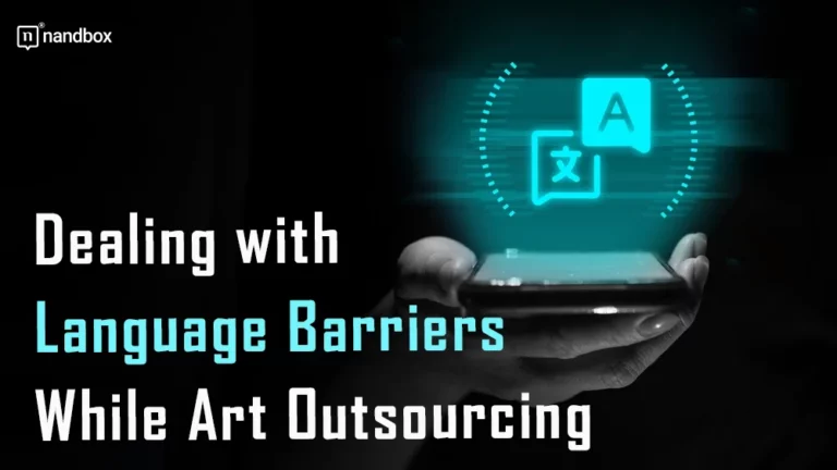 Dealing with Language Barriers While Art Outsourcing
