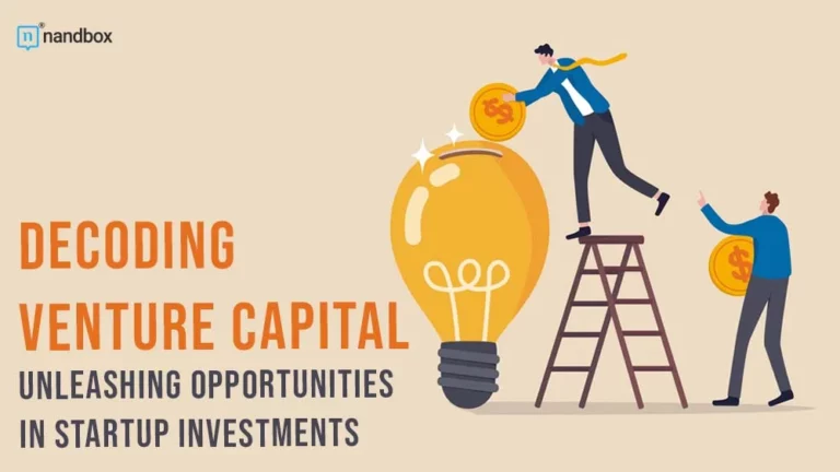 Decoding Venture Capital Unleashing Opportunities in Startup Investments