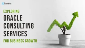 Read more about the article Exploring Oracle Consulting Services for Business Growth