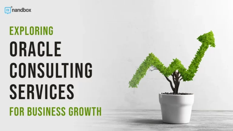 Exploring Oracle Consulting Services for Business Growth