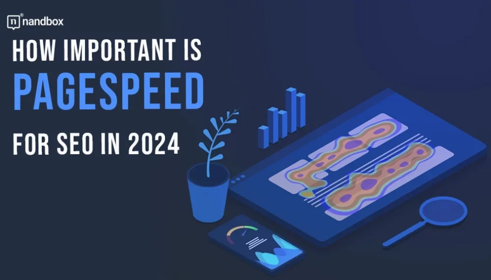 How Important Is PageSpeed For SEO In 2024