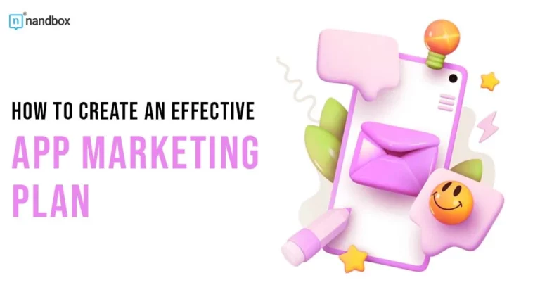 Create an Effective App Marketing Plan