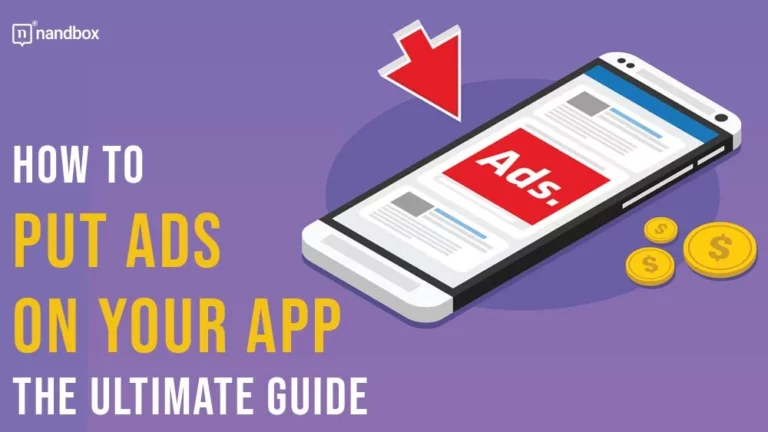 How to Put Ads on Your App
