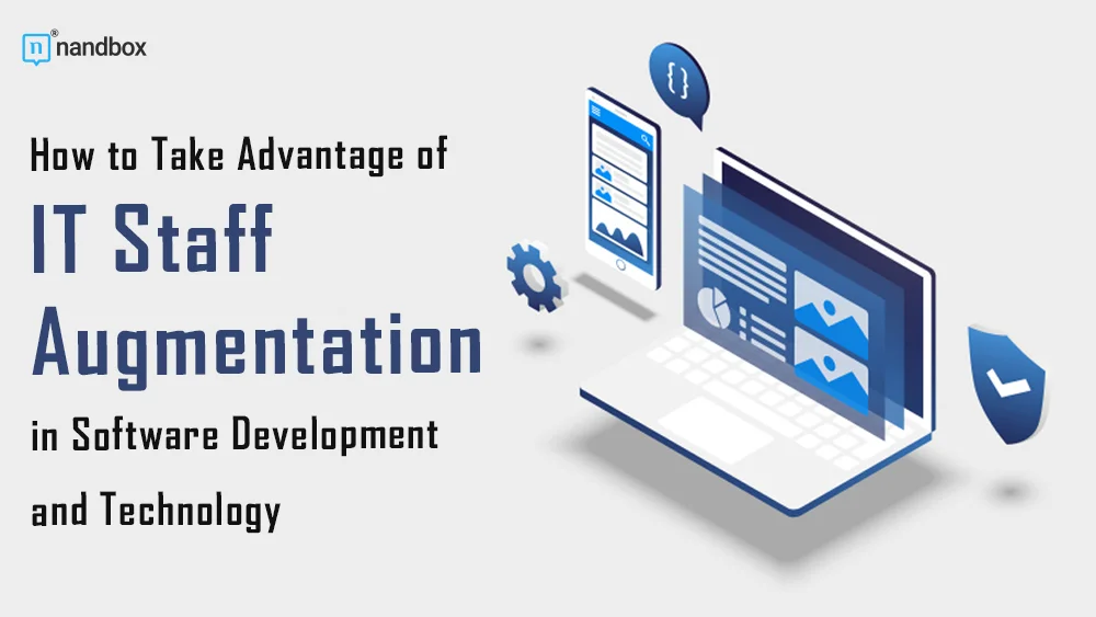 You are currently viewing How to Take Advantage of IT Staff Augmentation in Software Development and Technology