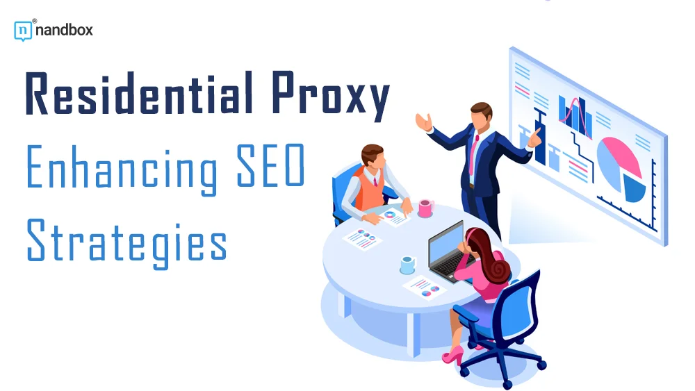 You are currently viewing Residential Proxy: Enhancing SEO Strategies