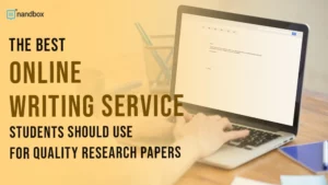 Read more about the article The Best Online Writing Service Students Should Use for Quality Research Papers