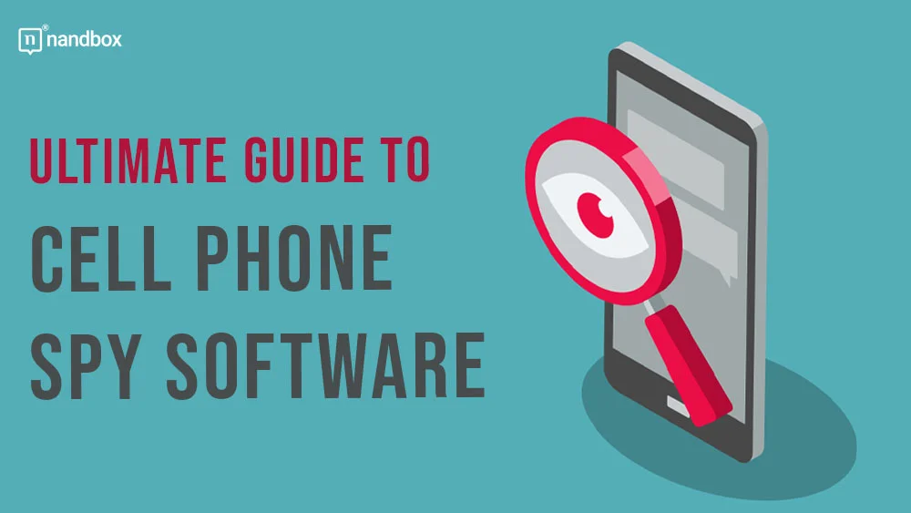 You are currently viewing Ultimate Guide to Cell Phone Spy Software: Everything You Need to Know