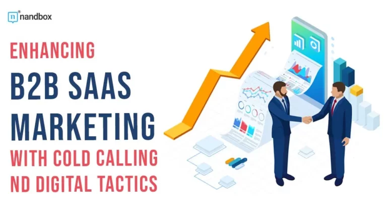 Enhancing B2B SaaS Marketing with Cold Calling and Digital Tactics