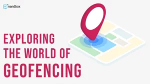 Read more about the article Unlocking Geofencing: Advantages and Best Practices for Effective Implementation