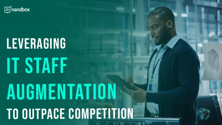 Leveraging IT Staff Augmentation to Outpace Competition
