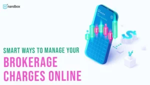 Read more about the article Smart Ways to Manage Your Brokerage Charges Online
