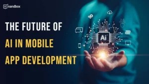 Read more about the article The Future of AI in Mobile App Development