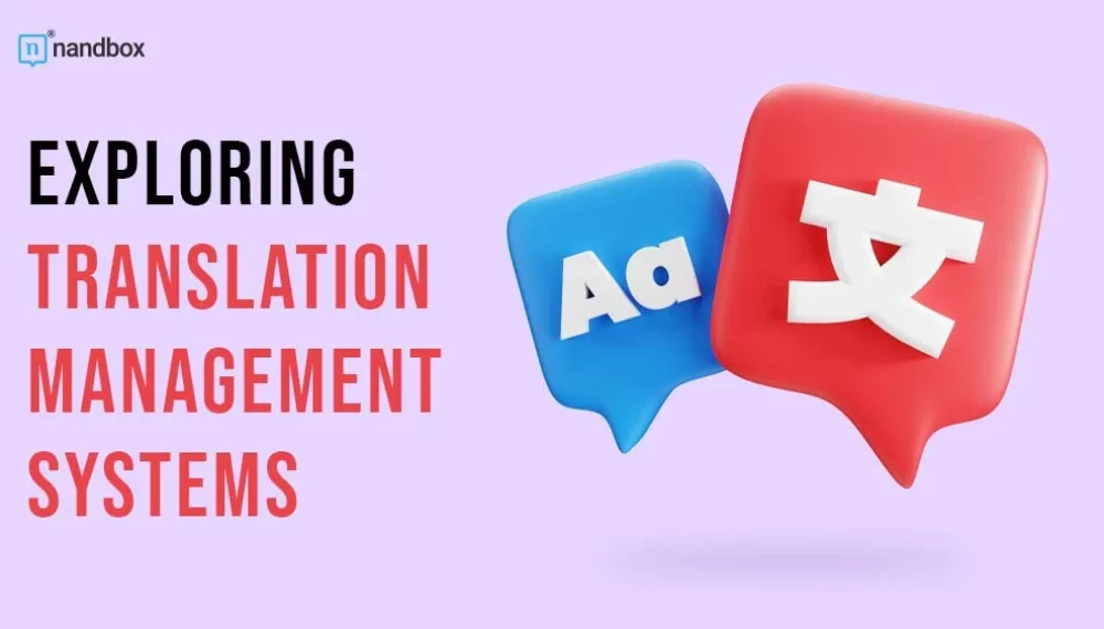 Diving Deep into Translation Management Systems: Unveiling Key Concepts and Features