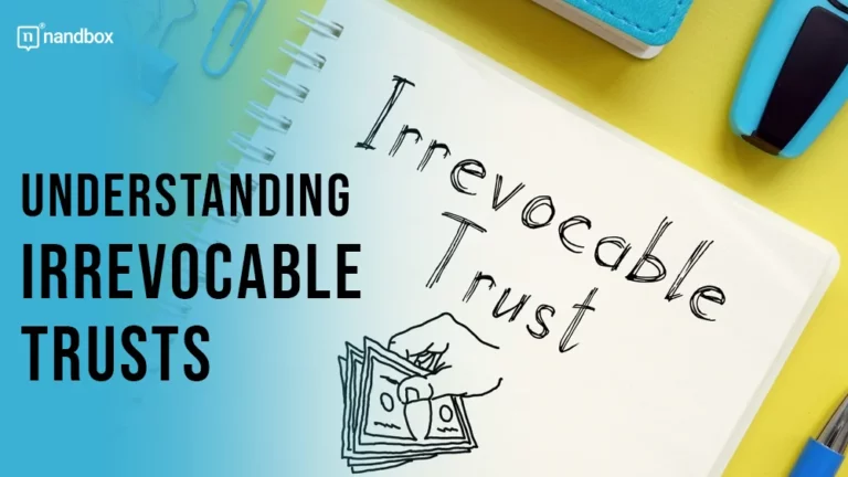 Understanding Irrevocable Trusts (1)