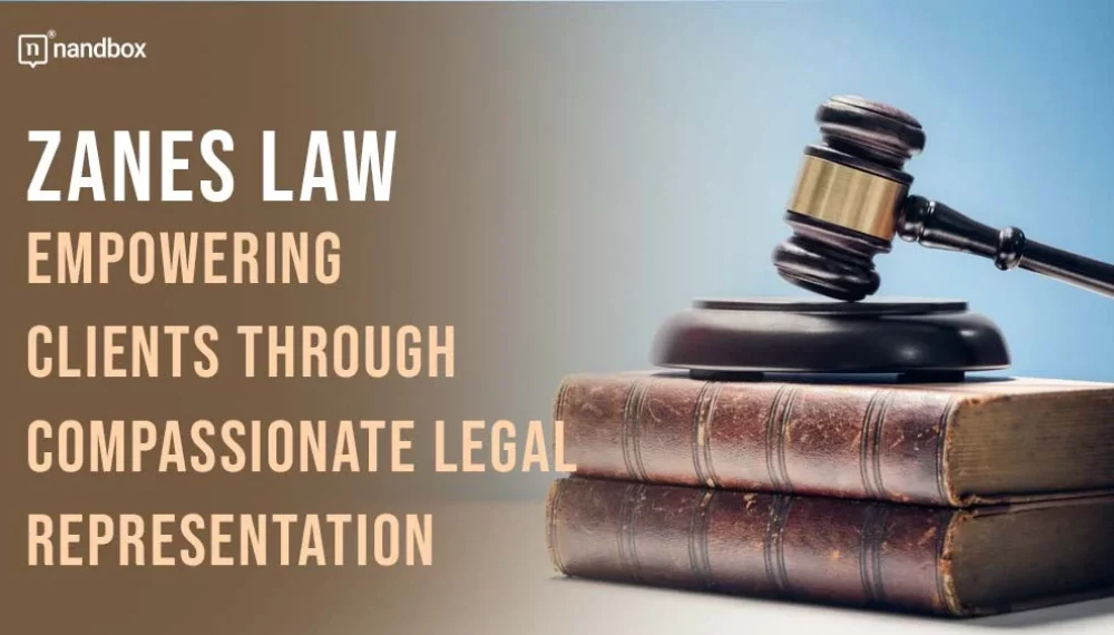 Zanes Law: Empowering Clients Through Compassionate Legal Representation