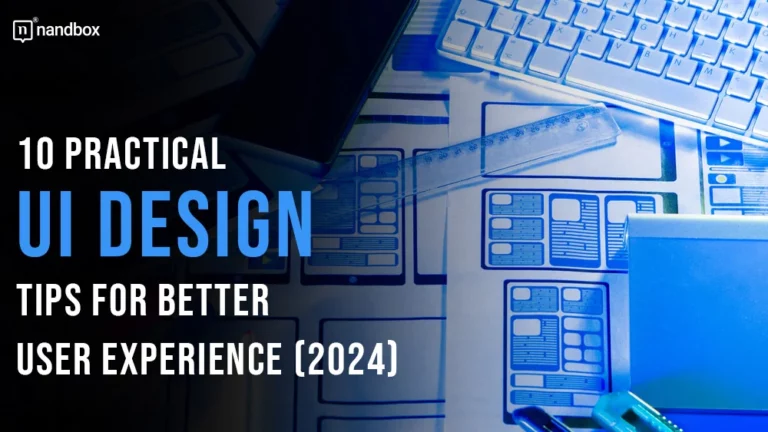 UI Design Tips for Better User Experience