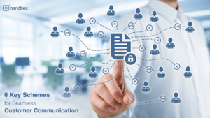 Read more about the article 6 Key Schemes for Seamless Customer Communication