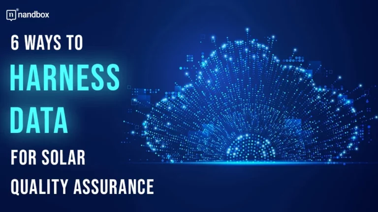 Harness Data For Solar Quality Assurance A Comprehensive Guide (1)