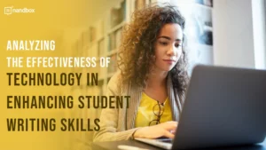 Read more about the article Analyzing the Effectiveness of Technology in Enhancing Student Writing Skills