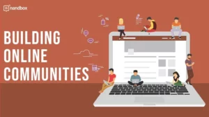 Read more about the article Crafting Vibrant Online Communities: Tactics for Cultivating Engagement and Connectivity
