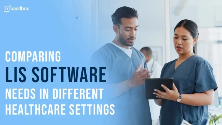 Comparing LIS Software Needs in Different Healthcare Settings (1)
