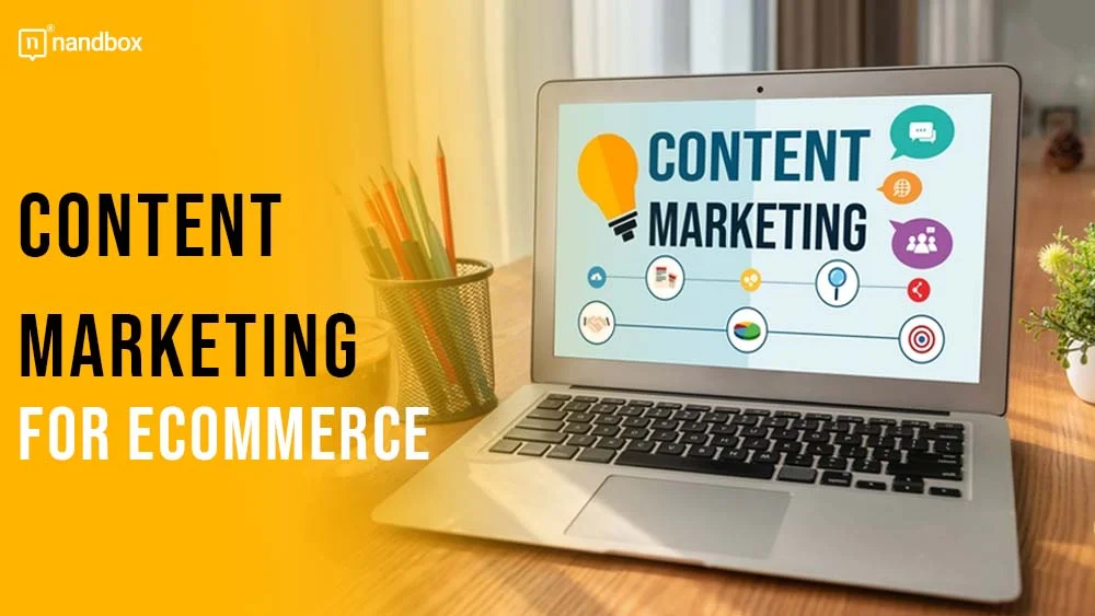 You are currently viewing Content Marketing for Ecommerce