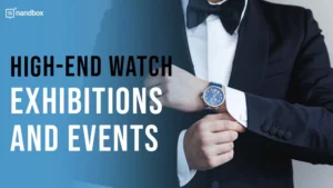 Read more about the article High-End Watch Exhibitions and Events