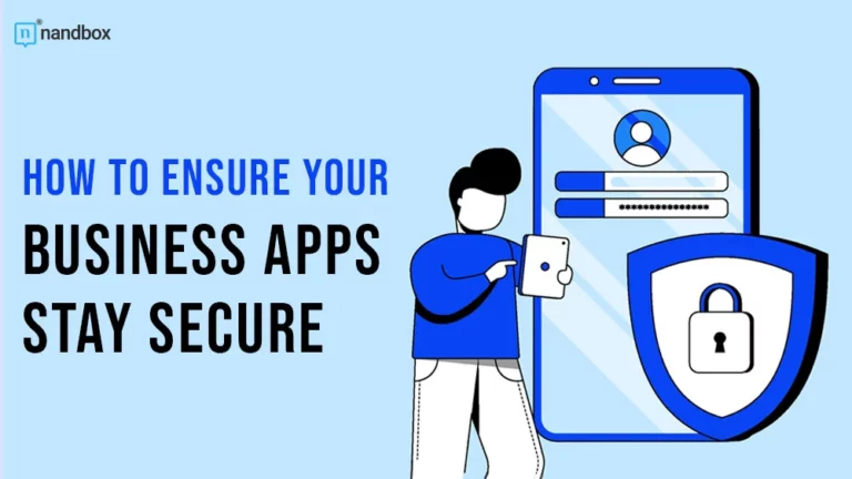 Your Business Apps Stay Secure