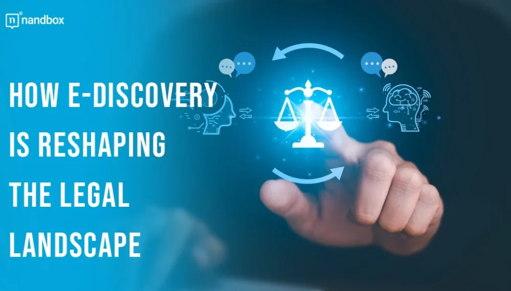 How eDiscovery Is Reshaping the Legal Landscape