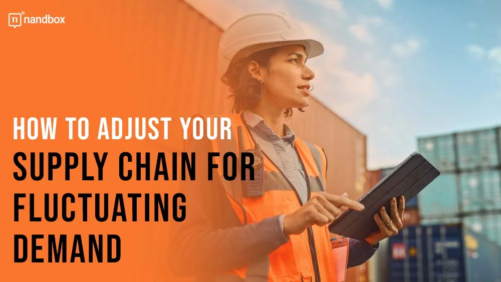 You are currently viewing How to Adjust Your Supply Chain for Fluctuating Demand