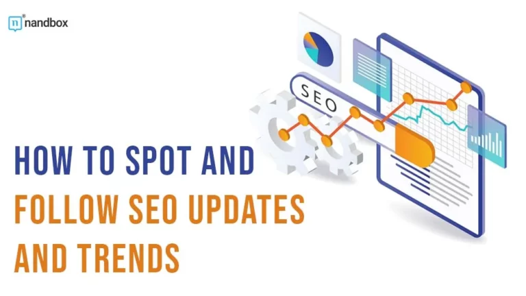 How to Spot and Follow SEO Updates and Trends
