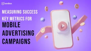 Read more about the article Measuring Success: Key Metrics for Mobile Advertising Campaigns