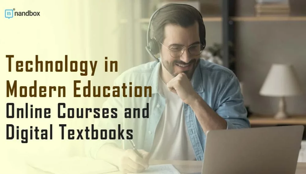 Technology in Modern Education: Online Courses and Digital Textbooks