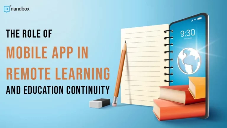 Mobile Applications in Remote Learning and Education Continuity