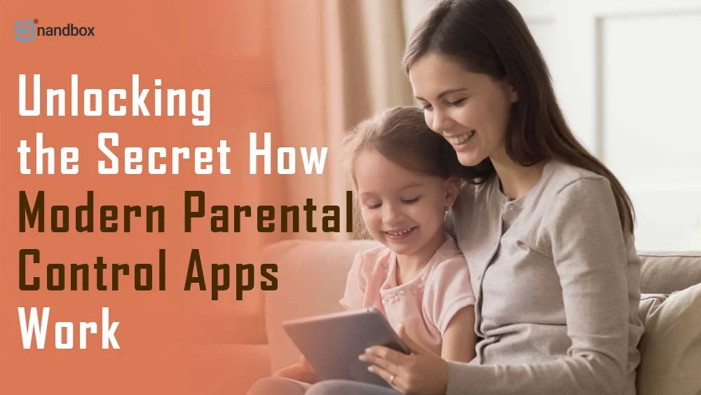 You are currently viewing Unlocking the Secret: How Modern Parental Control Apps Work