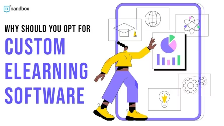 Why Should You Opt For Custom eLearning Software