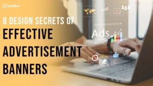 Read more about the article 8 Design Secrets of Effective Advertisement Banners