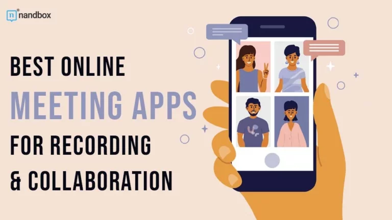 Best Online Meeting Apps for Recording