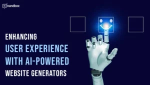 Read more about the article Enhancing User Experience with AI-Powered Website Generators