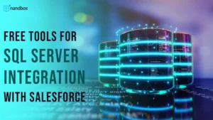 Read more about the article Free Tools for SQL Server Integration with Salesforce