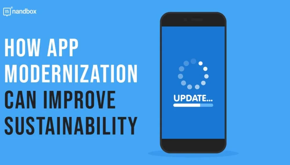 How App Modernization Can Improve Sustainability