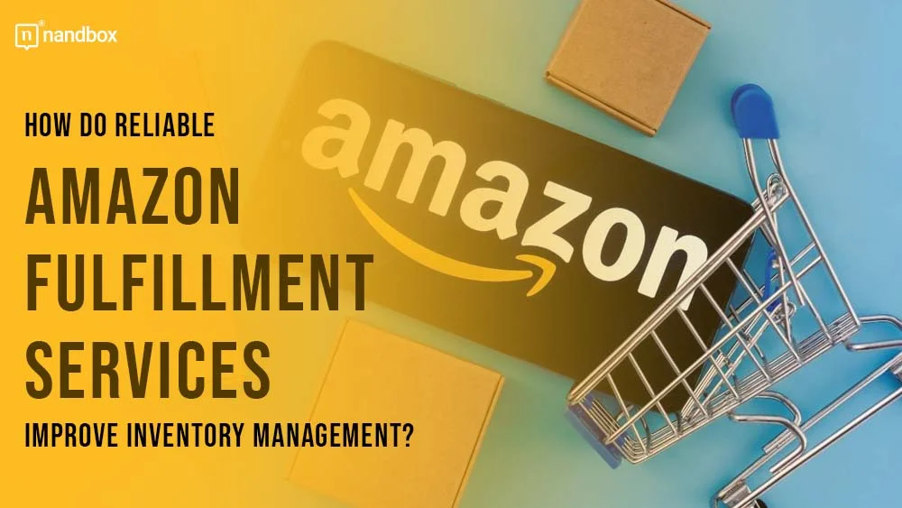 You are currently viewing How Do Reliable Amazon Fulfillment Services Improve Inventory Management?