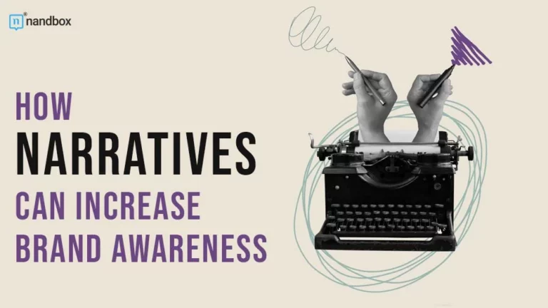 How Narratives Can Increase Brand Awareness