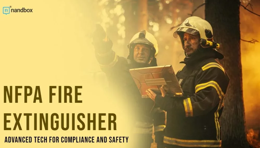How Advanced Tech Ensures Adherence to NFPA Fire Extinguisher Requirements